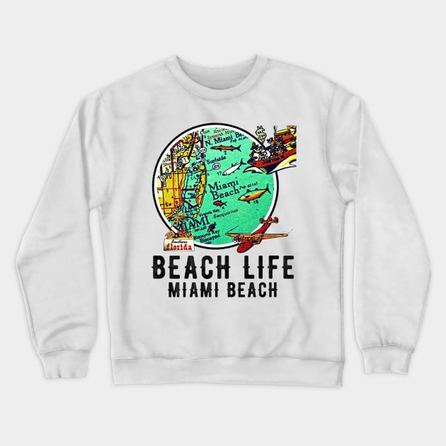 Miami Beach Florida Beach Life Distressed Vintage Old Map Crewneck Sweatshirt by Joaddo